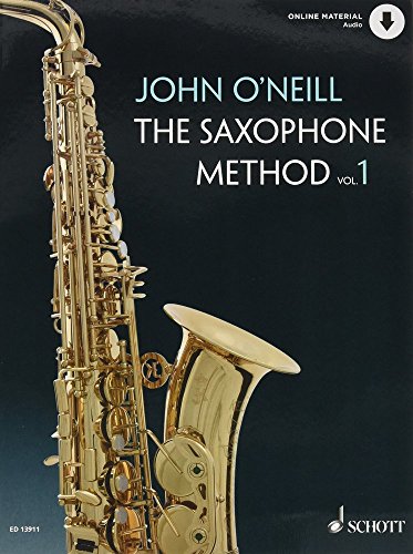 The Saxophone Method: Vol. 1. Alt-Saxophon. Ausgabe mit Online-Audiodatei.