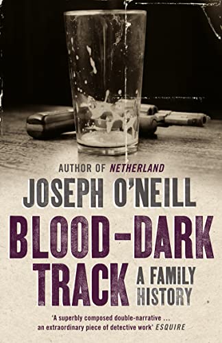 Blood-Dark Track: A Family History Blood-Dark Track: A Family History von HarperCollins