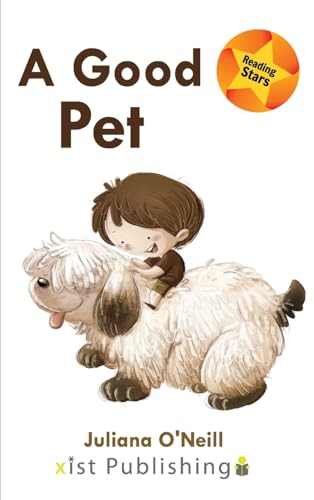 A Good Pet (Reading Stars) von Xist Publishing