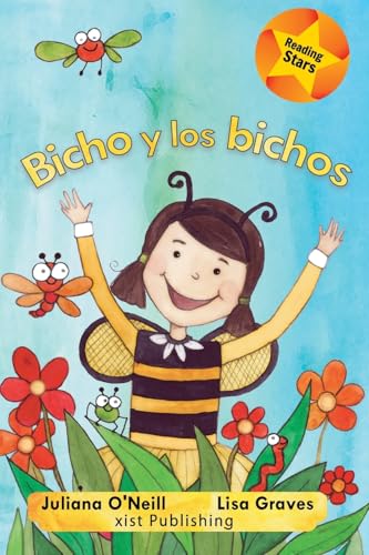 Bicho y los bichos (Reading Stars Spanish, Band 10) von Xist Publishing