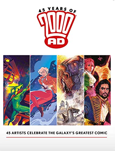 45 Years of 2000 AD: Anniversary Art Book von 2000 AD