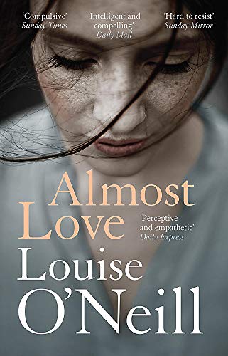 Almost Love: the addictive story of obsessive love from the bestselling author of Asking for It von Quercus Publishing Plc