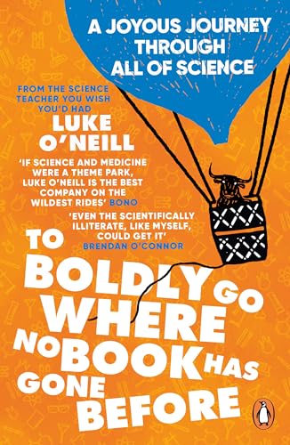 To Boldly Go Where No Book Has Gone Before: A Joyous Journey Through All of Science