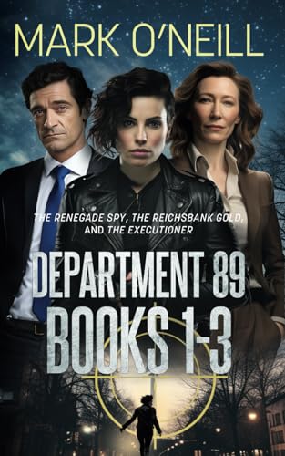 Department 89 Books 1-3: Germany Needs a Defender (Department 89 Collections, Band 1) von Independently published