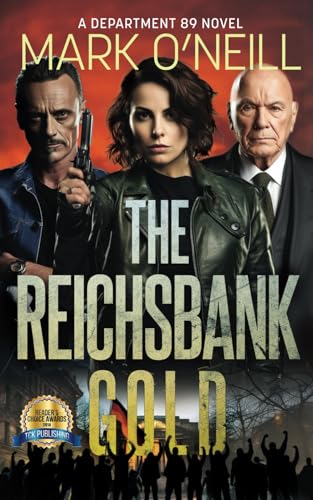 The Reichsbank Gold (Department 89, Band 2)