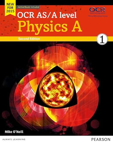 OCR AS/A level Physics A Student Book 1 + ActiveBook (OCR GCE Science 2015)