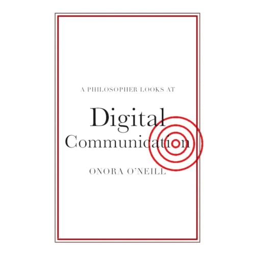 A Philosopher Looks at Digital Communication von Cambridge University Press