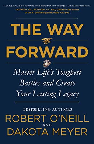 The Way Forward: Master Life's Toughest Battles and Create Your Lasting Legacy von Dey Street Books