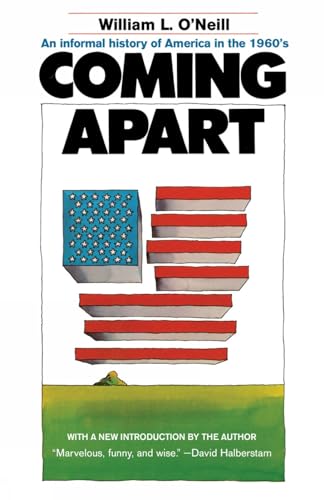 Coming Apart: An Informal History of America in the 1960s von Parlux