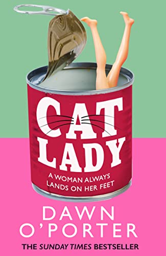 Cat Lady: The Sunday Times bestseller and the latest funny, brilliant and bold fiction novel for 2023 from the author of So Lucky von HarperCollins