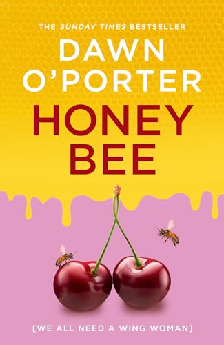 Honeybee: The brand new fearless, frank and very funny contemporary fiction novel for summer 2025 from the author of Cat Lady von HarperCollins