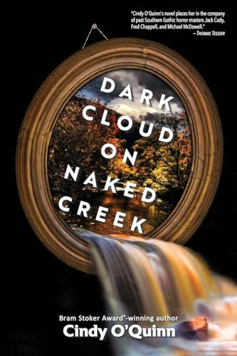 Dark Cloud on Naked Creek Dark Cloud on Naked Creek von Brigids Gate Press, LLC