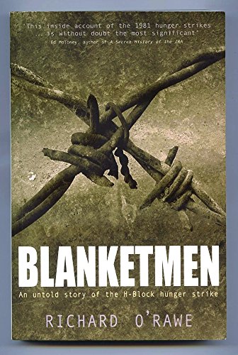 Blanketmen: An Untold Story of the H-block Hunger Strike