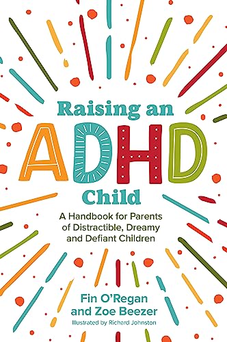 Raising an ADHD Child von Jessica Kingsley Publishers