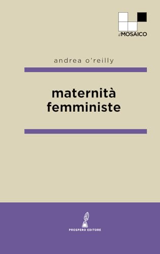 Maternità femministe (ilMosaico)