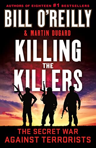 Killing the Killers: The Secret War Against Terrorists von Griffin