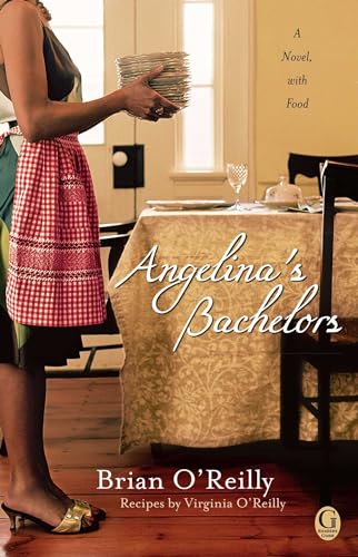 Angelina's Bachelors: A Novel with Food von Gallery Books