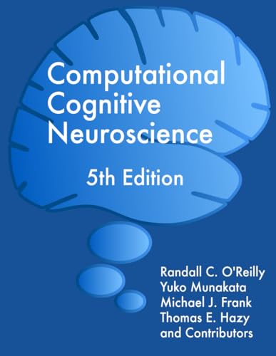 Computational Cognitive Neuroscience