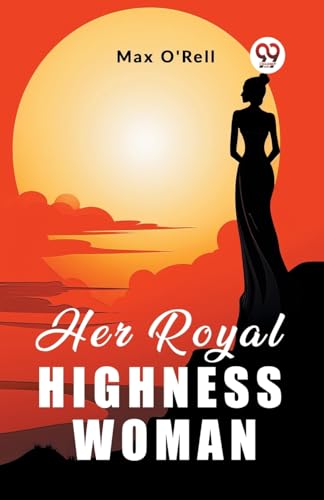 Her Royal Highness Woman von Double 9 Books