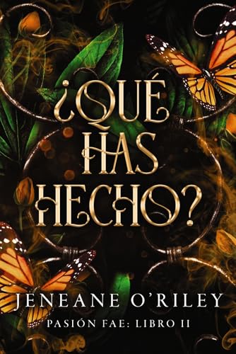 ¿Qué has hecho?: Pasión fae: libro 2 (Faeris Editorial) von Faeris Editorial