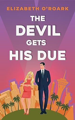 The Devil Gets His Due: The must-read opposites attract, marriage of convience romcom! (The Grumpy Devils) The Devil Gets His Due: The must-read opposites attract, marriage of convience romcom! (The Grumpy Devils) von Piatkus