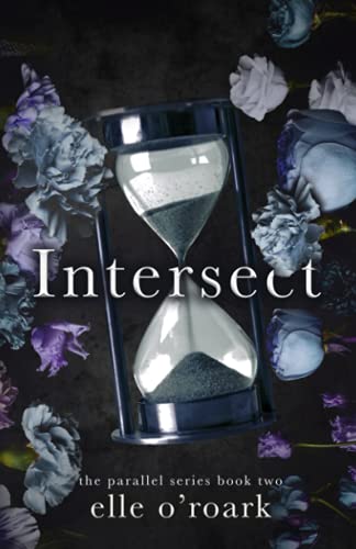 Intersect (The Parallel Series, Band 2)