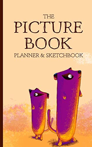 The Picture Book Sketchbook and Planner: Sketch, thumbnail, write and plan your children's Picturebook. von Independently Published