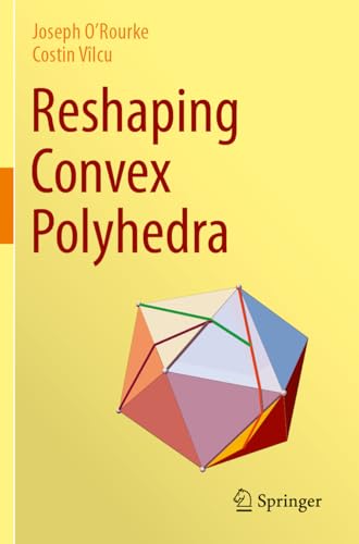 Reshaping Convex Polyhedra von Springer