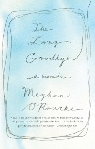 The Long Goodbye: A Memoir von Riverhead Books