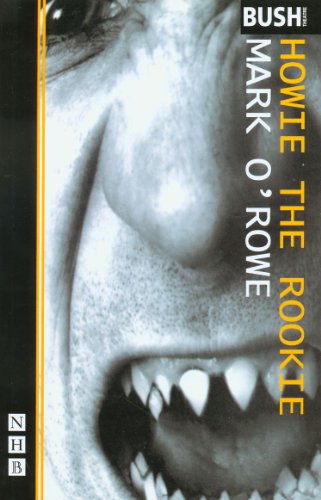 Howie the Rookie (Nick Hern Books) von Nick Hern Books