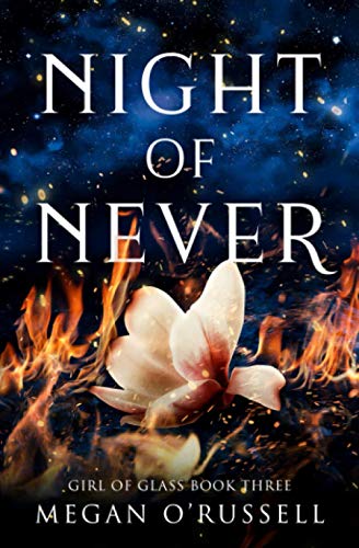 Night of Never (Girl of Glass, Band 3) von Ink Worlds Press