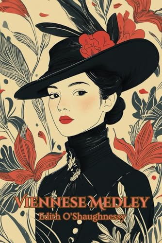 Viennese Medley: (With Commentary & Biography) von Independently published