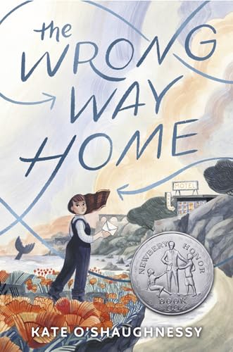 The Wrong Way Home: (Newbery Honor Award Winner) von Random House Children's Books