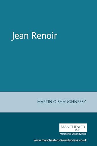 Jean Renoir (French Film Directors) von Manchester University Press