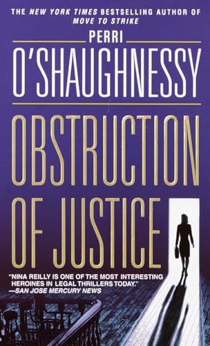 Obstruction of Justice: A Novel (Nina Reilly, Band 3)