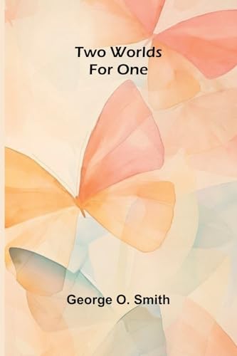 Two worlds for one von Alpha Editions