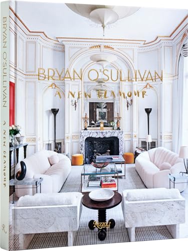 Bryan O'Sullivan: A New Glamour von Rizzoli