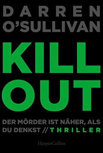 Killout: Der Mörder ist näher, als du denkst
