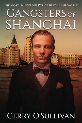 Gangsters of Shanghai