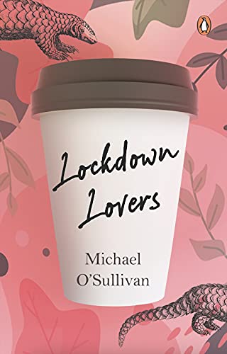 Lockdown Lovers Lockdown Lovers von Penguin Random House SEA