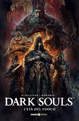 Dark Souls. L' età del fuoco (Vol. 4) (Cosmo fantasy) von Editoriale Cosmo