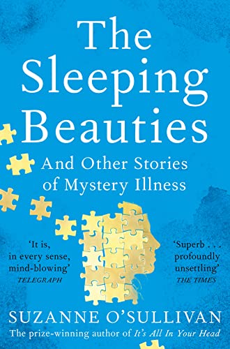 The Sleeping Beauties: And Other Stories of Mystery Illness von Picador