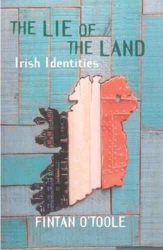 The Lie of the Land: Irish Identities von Verso Books