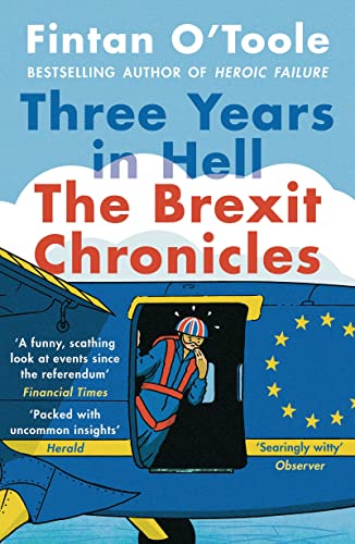 Three Years in Hell: The Brexit Chronicles von Apollo