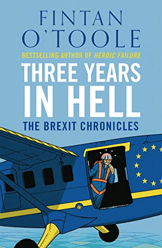 Three Years in Hell: The Brexit Chronicles von Apollo