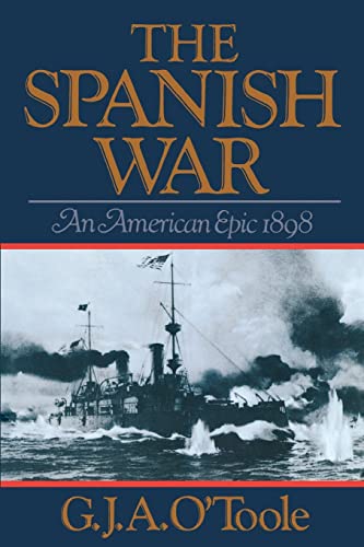 Spanish War: An American Epic 1898