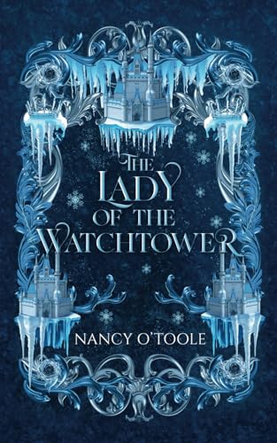 The Lady of the Watchtower: Six Stories of Magic and Transformation The Lady of the Watchtower: Six Stories of Magic and Transformation von Midnight Tide Publishing