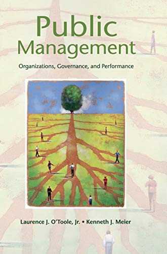 Public Management: Organizations, Governance, and Performance