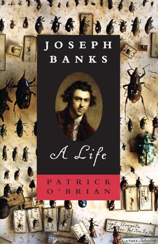Joseph Banks: A Life Joseph Banks: A Life