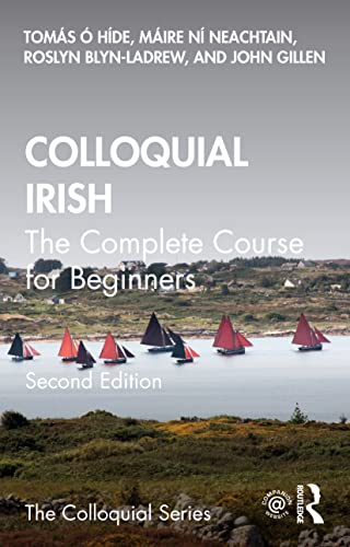 Colloquial Irish: The Complete Course for Beginners (Colloquial Series)